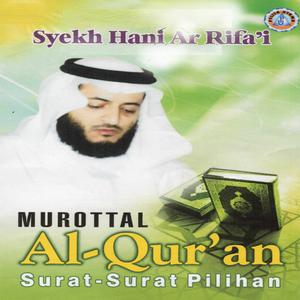 Album Syekh Hani Ar Rifa'I Murottal Al Quran Surat Surat Pilihan oleh Syekh Hani Ar Rifa'i