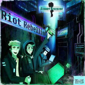 收听Binary Division的Riot Rebellion (Explicit)歌词歌曲