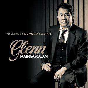 The Ultimate Batak Love Songs dari Glenn Nainggolan