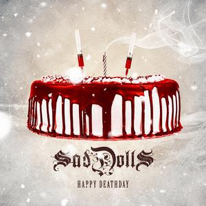 SadDoLLs的專輯Happy Deathday