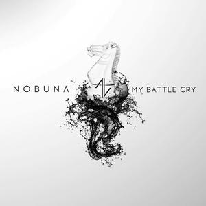 อัลบัม My Battle Cry ศิลปิน NOBUNA