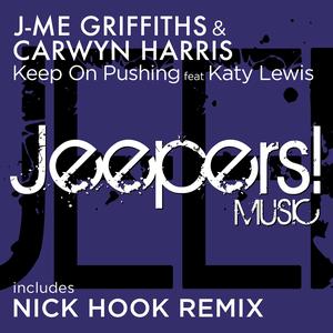 Dengarkan lagu Keep On Pushing (Nick Hook Remix) nyanyian J-Me Griffiths dengan lirik