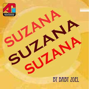 收听Baby Zoel的Suzana歌词歌曲