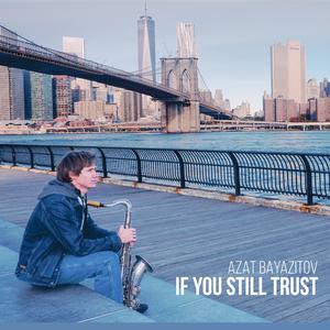 Mark Whitfield的專輯If You Still Trust