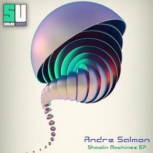 Andre Salmon的專輯Shaolin Machines EP