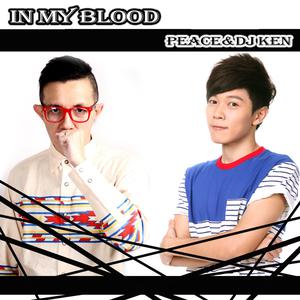 Album In My Blood from Peace (张诒博)