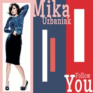 อัลบัม Follow you ศิลปิน Mika Urbaniak