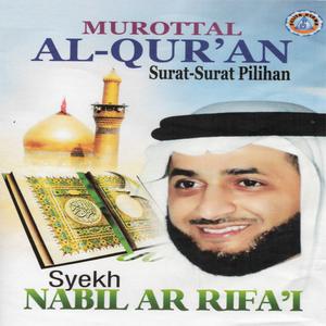 Syekh Nabil Ar Rifai的專輯Syekh Nabil Ar Rifa'I Murottal Al Quran Surat Surat Pilihan