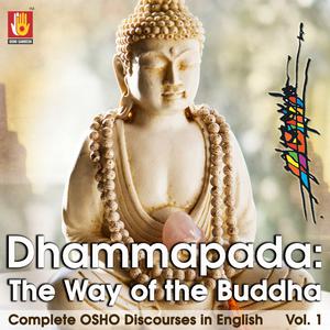 Dhammapada: The Way of the Buddha, Vol. 1