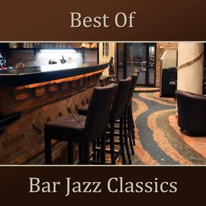 New York Jazz Lounge的專輯Best Of Bar Jazz Classics