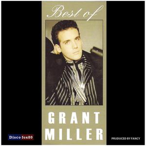 Grant Miller的专辑Best of Grant Miller
