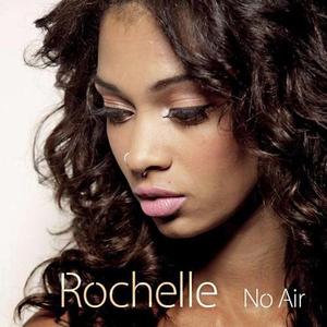 收聽Rochelle的No Air歌詞歌曲