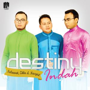 Listen to Indah song with lyrics from Destiny
