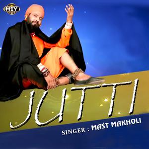 Album Jutti from Mast Makholi