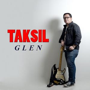 Dengarkan Taksil lagu dari Glen dengan lirik