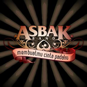Album Membuatmu Cinta Padaku from Asbak Band