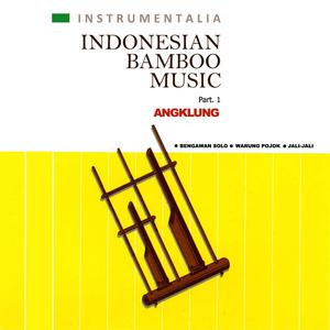 Instrumentalia Indonesian Bamboo Music: Angklung, Pt. 1 dari Tjoek Soeparlan