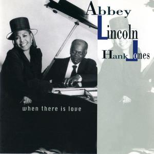 ดาวน์โหลดและฟังเพลง When There Is Love พร้อมเนื้อเพลงจาก Abbey Lincoln