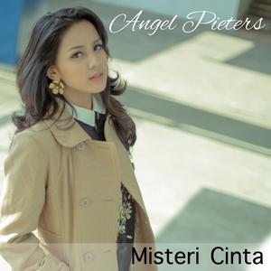 Dengarkan Misteri Cinta lagu dari Angel Pieters dengan lirik