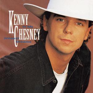 Kenny Chesney的專輯In My Wildest Dreams