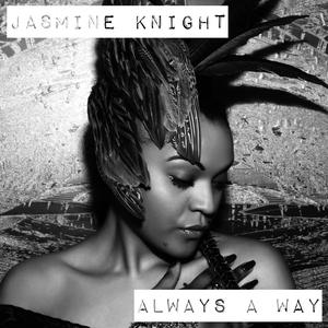 Album Always a Way from Jasmine Knight