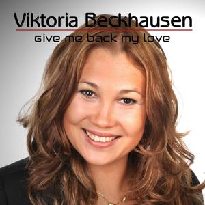 ดาวน์โหลดและฟังเพลง Give Me Back My Love พร้อมเนื้อเพลงจาก Viktoria Beckhausen