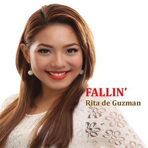 收听Rita De Guzman的Fallin'歌词歌曲
