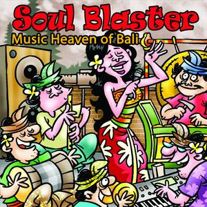 See New Project的專輯Soul Blaster: Music Heaven of Bali