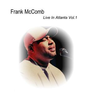 收聽Frank McComb的Do You Remember Love (Live)歌詞歌曲