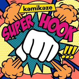 อัลบัม KamiKaze Super Hook! ศิลปิน All KAMIKAZE