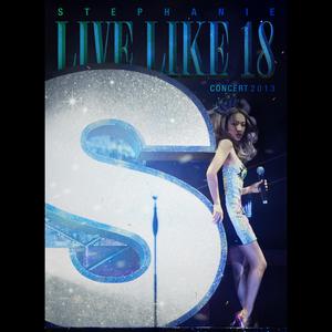 Live Like 18 Concert 2013 dari Stephanie Cheng