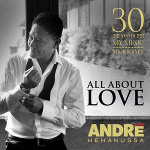 Album All About Love from Andre Hehanussa