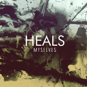 Album Myselves oleh Heals