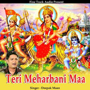 Album Teri Meharbani Maa from Deepak Maan