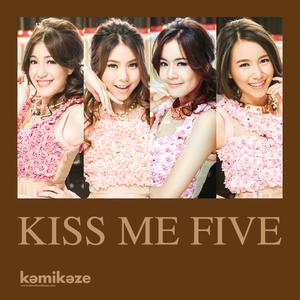อัลบัม คิดก่อนทิ้ง ( One Last Chance ) - Single ศิลปิน Kiss Me Five