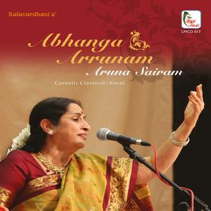 收听Aruna Sairam的Pandarinivasa - Abhang - Ekam歌词歌曲