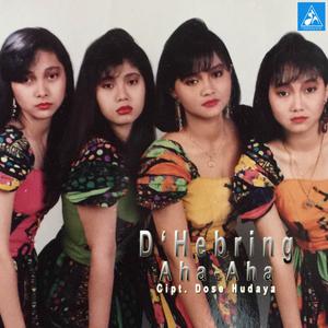Dengarkan Aha-Aha lagu dari D'Hebring dengan lirik