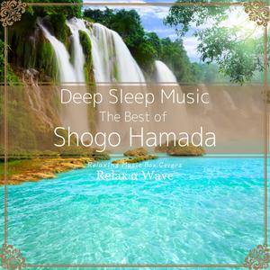 Relax α Wave的專輯Deep Sleep Music - The Best of Shogo Hamada: Relaxing Music Box Covers