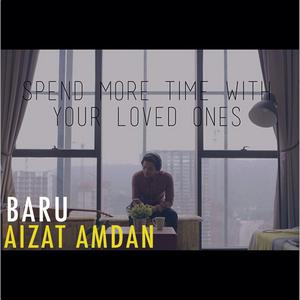 收聽Aizat Amdan的Baru歌詞歌曲