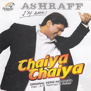 Ashraff的专辑Chaiya Chaiya