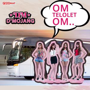Album Om Telolet Om oleh D'Mojang