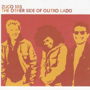 收聽Zuco 103的Maracatu Atomico (Bossacucanova Mix)歌詞歌曲