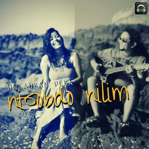 Jim Ankan Deka的专辑Nixobdo Nilim