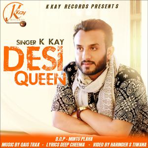 K. Kay的专辑Desi Queen