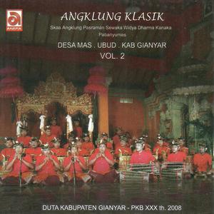Skaa Angklung Pasraman Sewaka Widya Dharma Kanaka Pabanyumas的專輯Angklung Klasik, Vol. 2