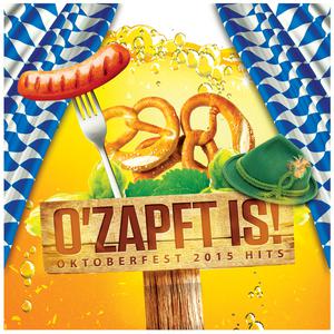Album O'zapft is - Oktoberfest 2015 Hits oleh Various Artists
