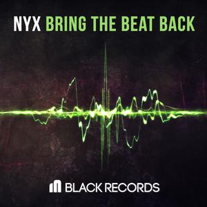 NYX的專輯Bring the Beat Back