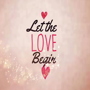 收聽Julie Anne San Jose的Let the Love Begin (Theme from "Let the Love Begin")歌詞歌曲