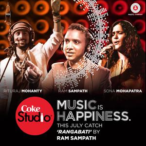 Listen to Rangabati (Coke Studio @ MTV Season 4: Episode 4) song with lyrics from Ram Sampath 