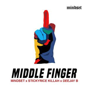 收聽Mindset的Middle Finger (Explicit)歌詞歌曲